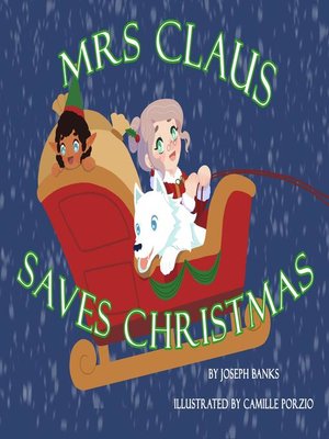 cover image of Mrs. Claus Saves Christmas